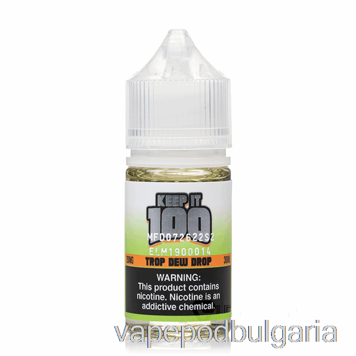 Vape 10000 Дръпки Trop Dew Drop - Keep It 100 сол - 30ml 30mg